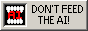 A button that says don't feed the AI